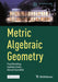 Metric Algebraic Geometry by Paul Breiding