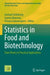Statistics in Food and Biotechnology: From Theory to Practical Applications by Gerhard Schleining