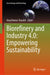 Biorefinery and Industry 4.0: Empowering Sustainability by Anuj Kumar Chandel