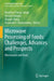 Microwave Processing of Foods: Challenges, Advances and Prospects by Anubhav Pratap Singh