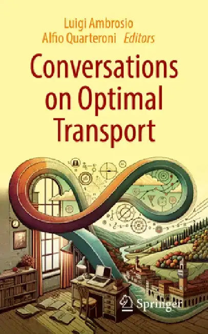 Conversations on Optimal Transport by Luigi Ambrosio
