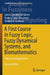 A First Course in Fuzzy Logic, Fuzzy Dynamical Systems, and Biomathematics: Theory and Applications by Laécio Carvalho de Barros