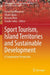 Sport Tourism, Island Territories and Sustainable Development: A Comparative Perspective by Derek Van Rheenen