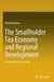The Smallholder Tea Economy and Regional Development: Perspectives from India by Abdul Hannan