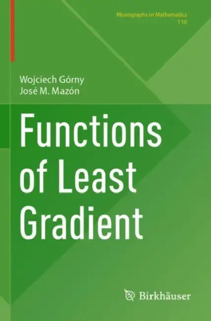 Functions of Least Gradient by Wojciech Górny