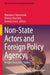 Non-State Actors and Foreign Policy Agency: Insights from Area Studies by Marianna Charountaki