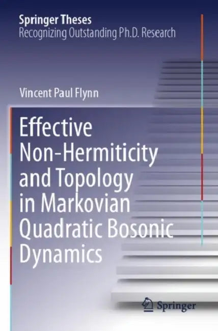 Effective Non-Hermiticity and Topology in Markovian Quadratic Bosonic Dynamics by Vincent Paul Flynn