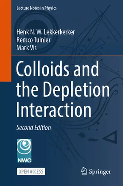 Colloids and the Depletion Interaction by Henk N. W. Lekkerkerker