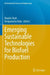 Emerging Sustainable Technologies for Biofuel Production by Maulin Shah