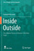 Inside Outside: The Hidden Voices of Historic-Old-New Yazd by Fatemeh Rostami