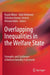 Overlapping Inequalities in the Welfare State: Strengths and Challenges of Intersectionality Framework by Başak Akkan