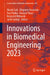 Innovations in Biomedical Engineering 2023 by Marek Gzik