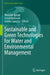 Sustainable and Green Technologies for Water and Environmental Management by Mourade Azrour