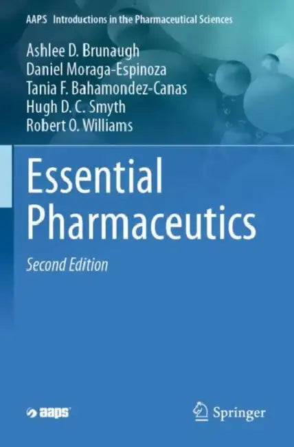 Essential Pharmaceutics by Ashlee D. Brunaugh