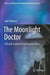 The Moonlight Doctor: Art and Science of Carl Gustav Carus by Jaan Valsiner