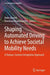 Shaping Automated Driving to Achieve Societal Mobility Needs: A Human-Systems Integration Approach by Peter Moertl