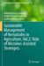Sustainable Management of Nematodes in Agriculture: Role of Microbes-Assisted Strategies by Kamal Kishore Chaudhary
