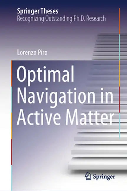 Optimal Navigation in Active Matter by Lorenzo Piro