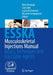 Musculoskeletal Injections Manual: Basics, Techniques and Injectable Agents by Baris Kocaoglu