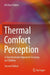 Thermal Comfort Perception: A Questionnaire Approach Focusing on Children by Kristian Fabbri