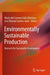Environmentally Sustainable Production: Research for Sustainable Development by María del Carmen Valls Martínez