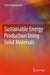 Sustainable Energy Production Using Solid Materials by Fabio Montagnaro