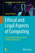 Ethical and Legal Aspects of Computing: A Professional Perspective from Software Engineering by Gerard O'Regan