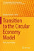 Transition to the Circular Economy Model: The Case of Turkey by Natalya Ketenci