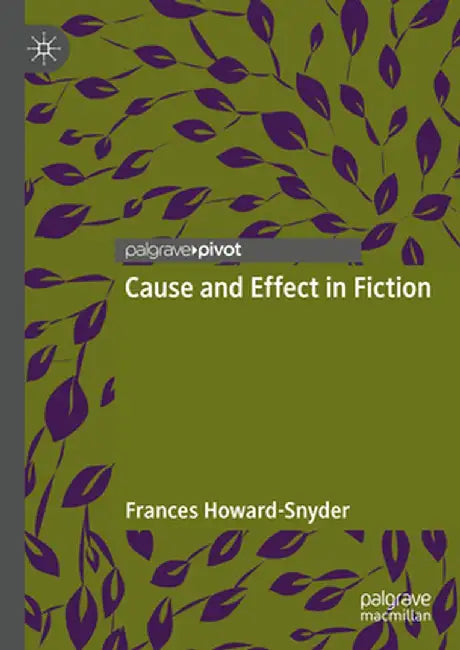 Cause and Effect in Fiction by Frances Howard-Snyder