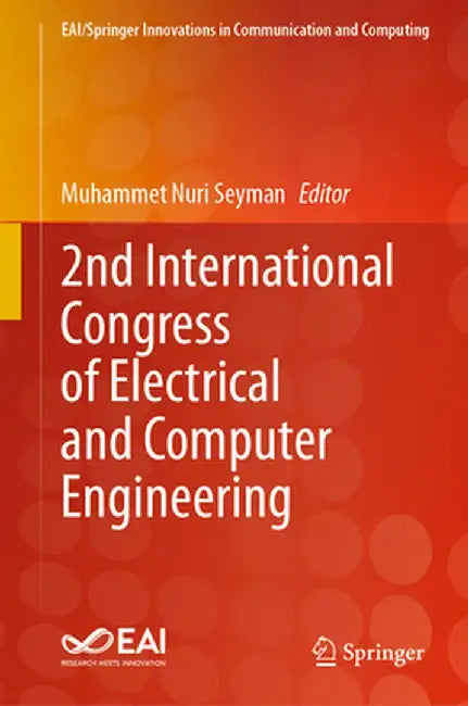 2nd International Congress of Electrical and Computer Engineering by Muhammet Nuri Seyman