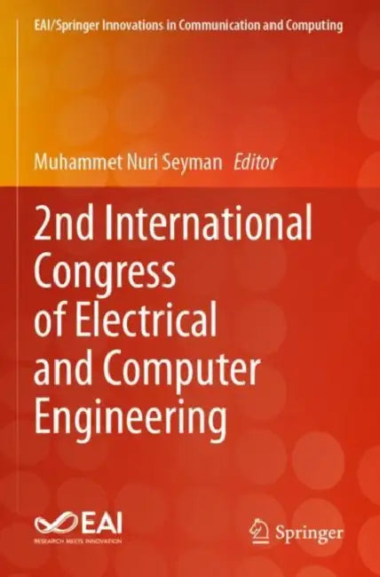2nd International Congress of Electrical and Computer Engineering by Muhammet Nuri Seyman