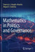 Mathematics in Politics and Governance by Francisco J. Aragón-Artacho