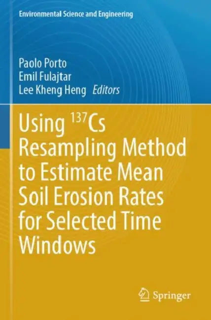 Using 137Cs Resampling Method to Estimate Mean Soil Erosion Rates for Selected Time Windows by Paolo Porto