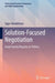 Solution-Focused Negotiation: From Family Disputes to Politics by Sapir Handelman