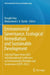 Environmental Governance, Ecological Remediation and Sustainable Development: Selected Papers from 2023 3rd International Conference on Environmental Pollution and Governance (ICEPG 2023) by Dongfei (EDT)/ Bashir, Mohammed J. K. (EDT) Han