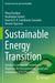 Sustainable Energy Transition: Circular Economy and Sustainable Financing for Environmental, Social and Governance (Esg) Practices by Vinay Kandpal