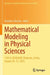 Mathematical Modeling in Physical Sciences: 12th IC-Msquare, Belgrade, Serbia, August 28-31, 2023 by Dimitrios Vlachos