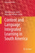 Content and Language Integrated Learning in South America by Yolanda Ruiz de Zarobe