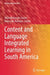 Content and Language Integrated Learning in South America by Yolanda Ruiz de Zarobe