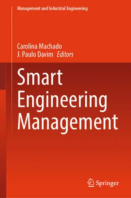Smart Engineering Management by Carolina Machado