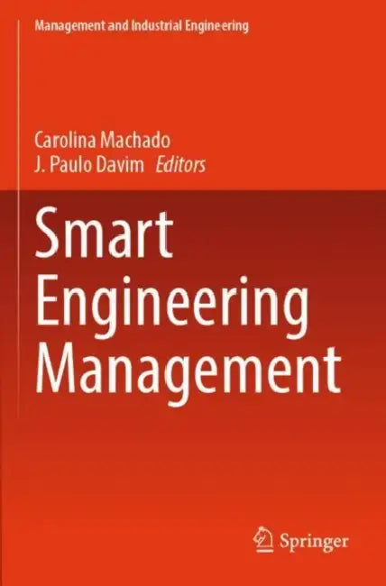 Smart Engineering Management by Carolina Machado