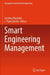 Smart Engineering Management by Carolina Machado