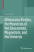 Athanasius Kircher, the Mysteries of the Geocosmos, Magnetism, and the Universe by Agustín Udías