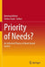 Priority of Needs: An Informed Theory of Need-Based Justice by Bernhard Kittel