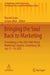 Bringing the Soul Back to Marketing: Proceedings of the 2023 Ams World Marketing Congress, Canterbury, Uk, July 11-14, 2023 by Vincent Jeseo