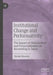 Institutional Change and Performativity: The Impact of Globalization and Financialization on Accounting in Japan by Noriaki Okamoto