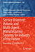 Service Oriented, Holonic and Multi-Agent Manufacturing Systems for Industry of the Future: Proceedings of Sohoma 2023 by Theodor Borangiu
