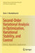 Second-Order Variational Analysis in Optimization, Variational Stability, and Control: Theory, Algorithms, Applications by Boris S. Mordukhovich