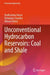 Unconventional Hydrocarbon Reservoirs: Coal and Shale by Bodhisatwa Hazra
