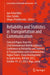 Reliability and Statistics in Transportation and Communication: Selected Papers from the 23rd International Multidisciplinary Conference on Reliabilit by Igor Kabashkin